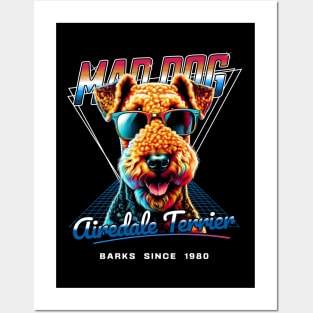 Mad Dog Airedale Terrier Dog Posters and Art